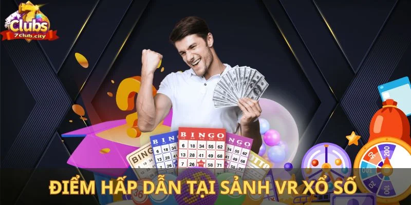 Những điểm hấp dẫn mà sảnh VR xổ số có được