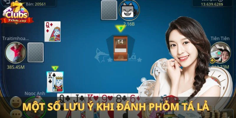 Một số lưu ý khi đánh phỏm tá lả