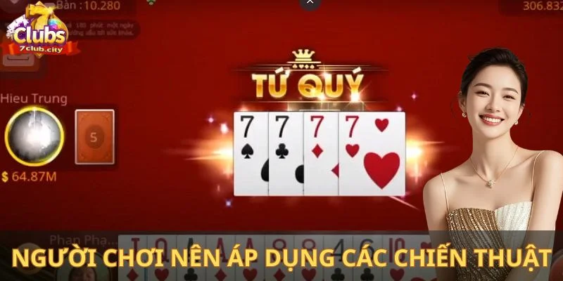 Người chơi nên áp dụng các chiến thuật chơi để thắng lớn