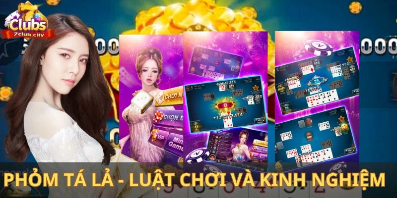 Phỏm tá lả - Luật chơi và kinh nghiệm