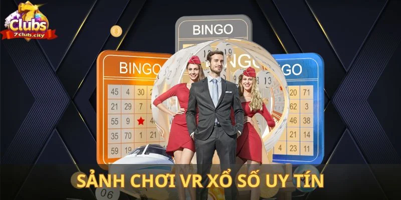 Thông tin về sảnh chơi VR xổ số uy tín tại 7club