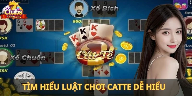 Tìm hiểu luật chơi catte dễ hiểu