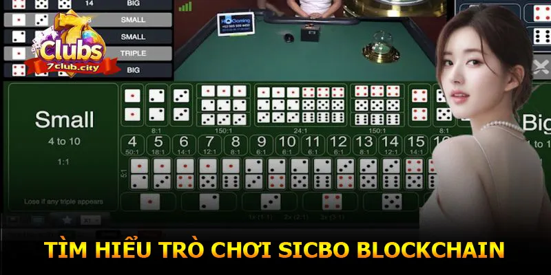 Tìm hiểu trò chơi Sicbo Blockchain