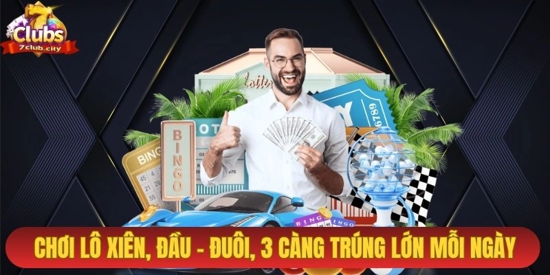 Tham gia chơi lô xiên, đầu - đuôi, 3 càng trúng lớn mỗi ngày